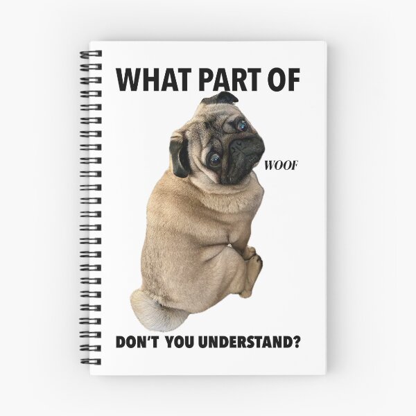 Item preview, What part of WOOF don't you understand? designed and sold by Robyn Williams.
