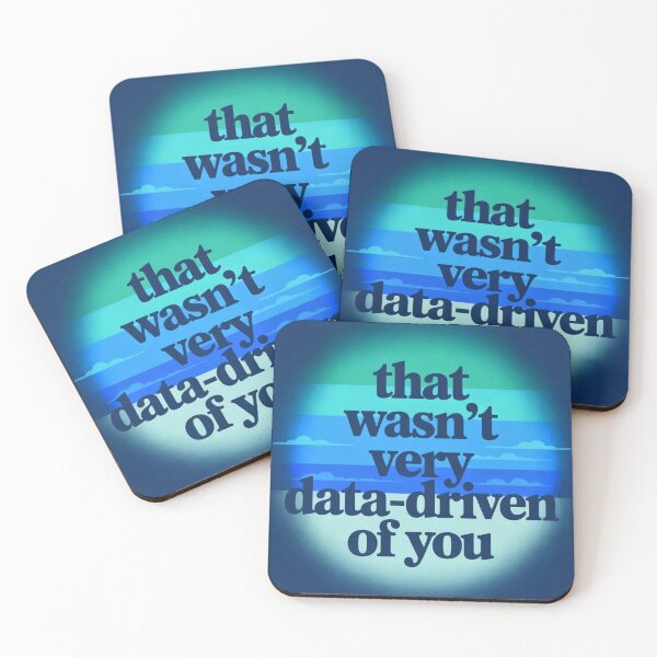Item preview, That wasn't very data-driven of you designed and sold by Agu210.