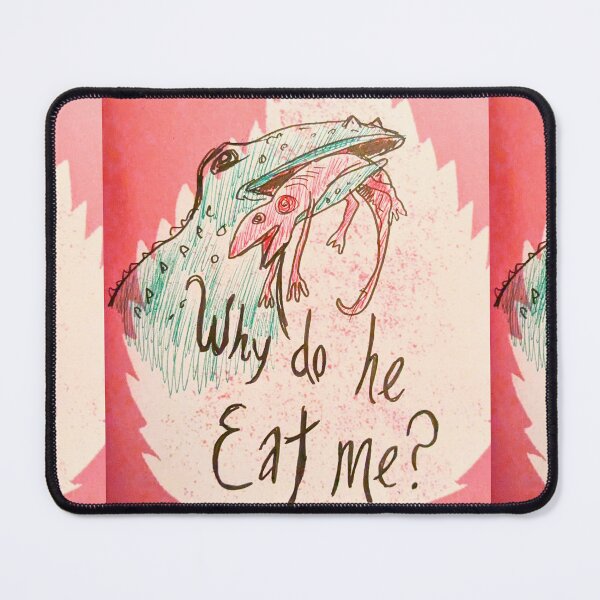 Item preview, Why Do He Eat Me? designed and sold by arfff.
