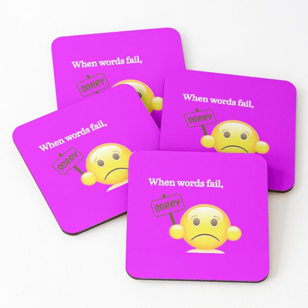Item preview, "Sorry, when words fail, let the emoji speak” emoji expression design designed and sold by TR_fairydesigns.
