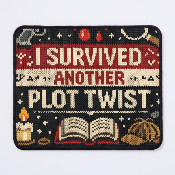 Item preview, I Survived Another Plot Twist designed and sold by Mauswohn.