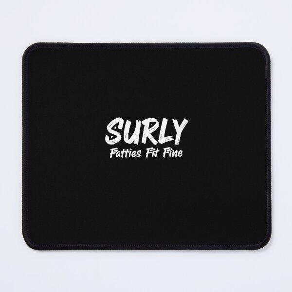 Item preview, Surly Fatties Fit Fine Fat Bike Culture designed and sold by PopStars1993.