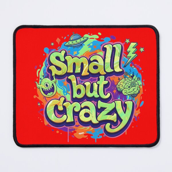 Item preview, Small But Crazy Funny Character Cartoon Humor designed and sold by DrukNaStyl.