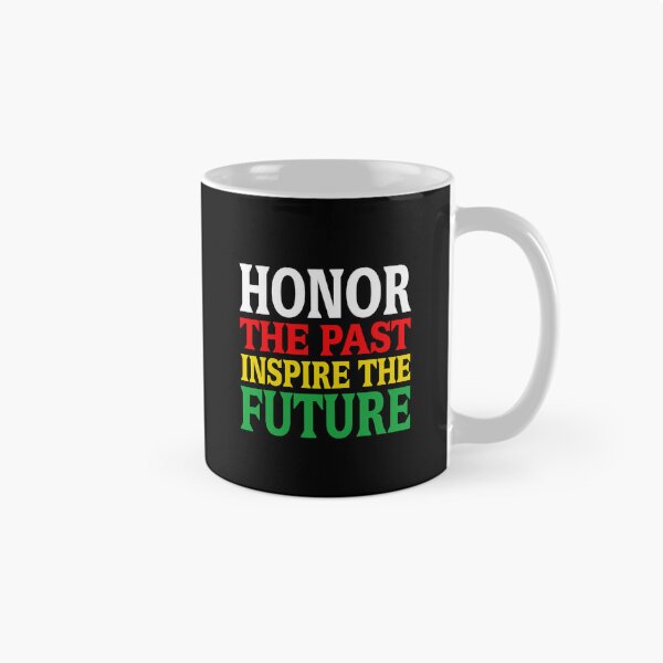 Item preview, Honar The Past Inspire The Future - Black History designed and sold by Spreading Smile.