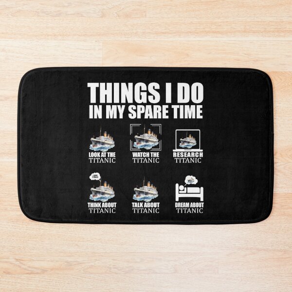 Item preview, Titanic Funny Design Things I Do Titanic Expert Boys Girls designed and sold by farhanhafeez.