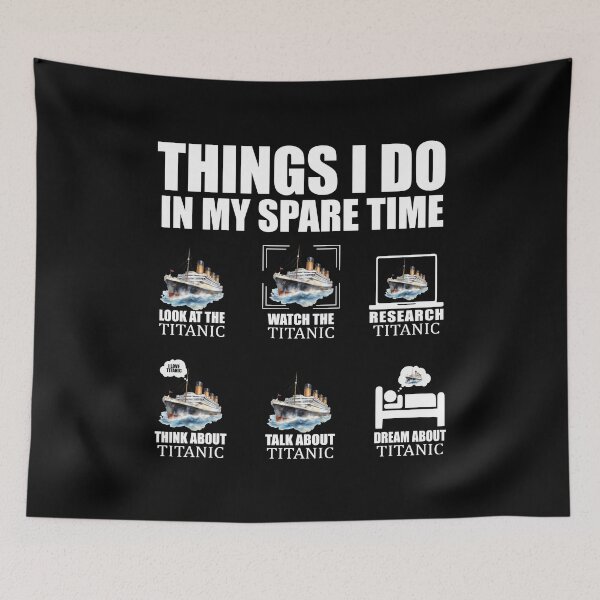 Item preview, Titanic Funny Design Things I Do Titanic Expert Boys Girls designed and sold by farhanhafeez.
