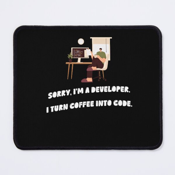Item preview, Sorry, I'm a Developer – I Turn Coffee Into Code T-Shirt | Programmer Humor Gift designed and sold by Basma Store.