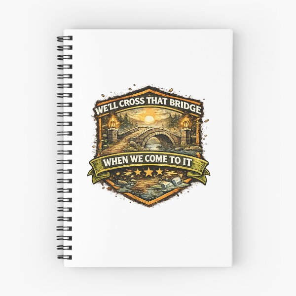 Item preview, We'll cross that bridge when we come to it designed and sold by Throwing-Corn.