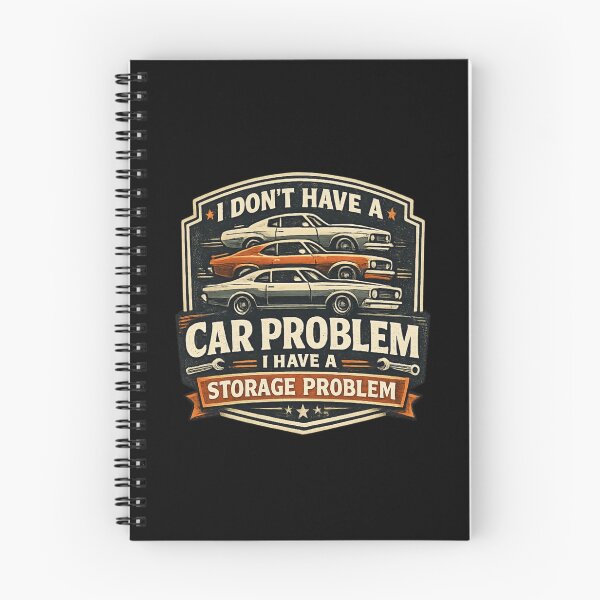 Item preview, I Don’t Have a Car Problem I Have a Storage Problem – Classic Car Enthusiast Design designed and sold by Tomasz  Siennicki.