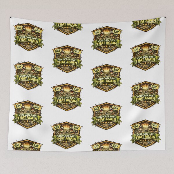 Item preview, You can say that again designed and sold by Throwing-Corn.