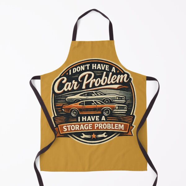 Item preview, I Don’t Have a Car Problem I Have a Storage Problem – Classic Car Enthusiast Retro Design designed and sold by Tomasz Siennicki.