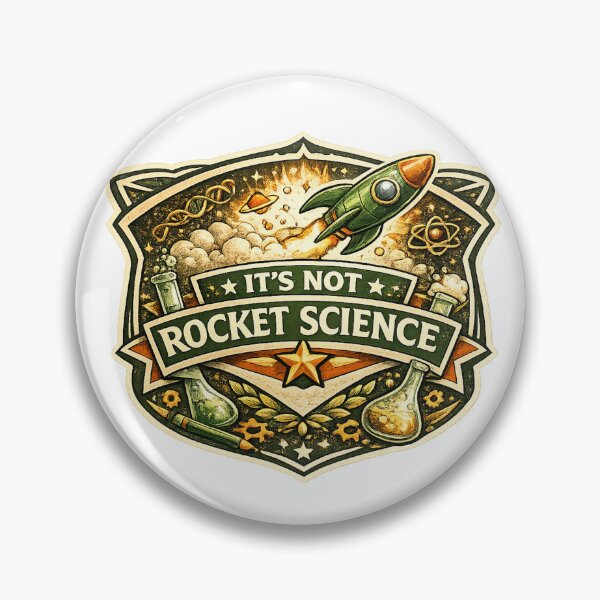 Item preview, It's not rocket science designed and sold by Throwing-Corn.
