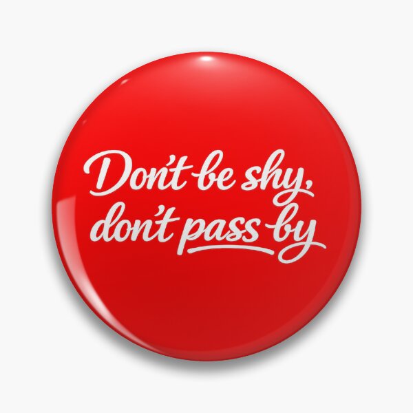 Item preview, Don't be shy, don't pass by (Red) designed and sold by Derdeusz.
