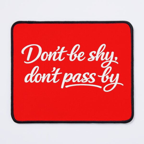 Item preview, Don't be shy, don't pass by (Red) designed and sold by Derdeusz.