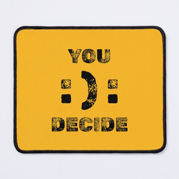 Item preview, Inspirational Motivation quote You Decide Face Emoji designed and sold by Artycom.