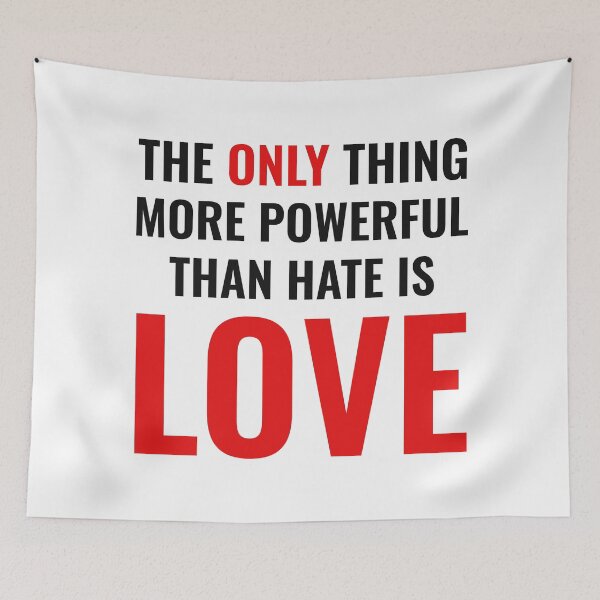 Item preview, The only thing more powerful than hate is love designed and sold by CHERRY--SHOP.