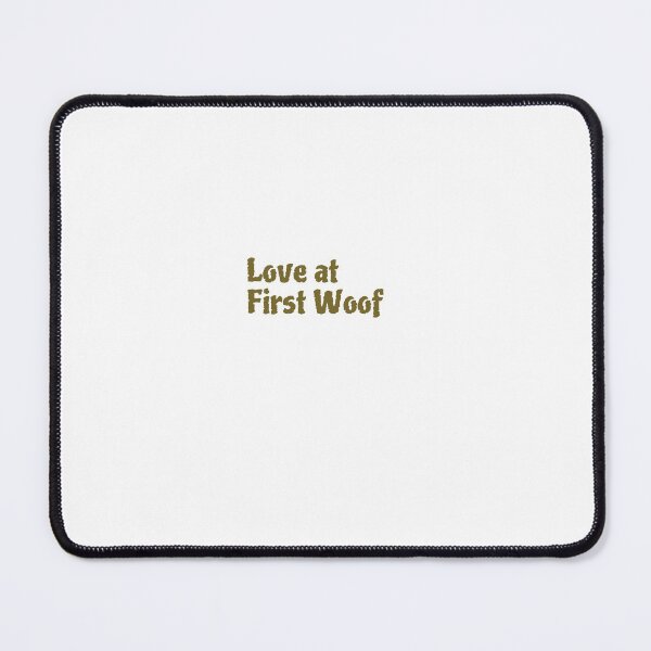 Item preview, Love at First Woof- Cute Dog Lover design designed and sold by Per i vostri amici a quattro zampe, e non solo .