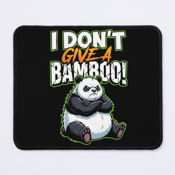 Item preview, Panda i dont give a Bamboo artwork designed and sold by Slickskillz11.
