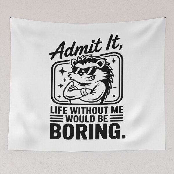 Item preview, donkey - funny donkey - donkey lover - donkey humor - sassy donkey - sarcastic quote - funny quote - witty saying - snarky - attitude - cheeky - admit it - life without me would be boring  designed and sold by JansenGS.