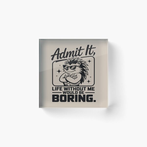 Item preview, donkey - funny donkey - donkey lover - donkey humor - sassy donkey - sarcastic quote - funny quote - witty saying - snarky - attitude - cheeky - admit it - life without me would be boring  designed and sold by JansenGS.