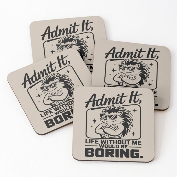 Item preview, donkey - funny donkey - donkey lover - donkey humor - sassy donkey - sarcastic quote - funny quote - witty saying - snarky - attitude - cheeky - admit it - life without me would be boring  designed and sold by JansenGS.
