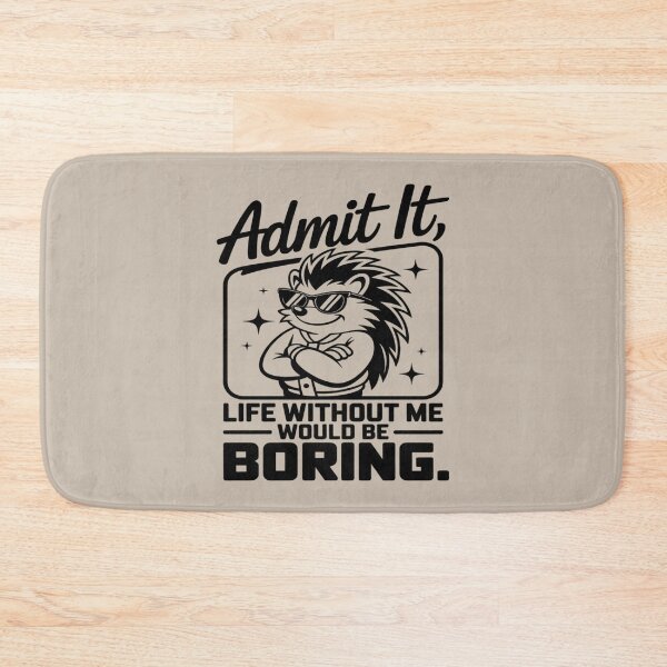 Item preview, donkey - funny donkey - donkey lover - donkey humor - sassy donkey - sarcastic quote - funny quote - witty saying - snarky - attitude - cheeky - admit it - life without me would be boring  designed and sold by JansenGS.