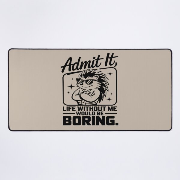 Item preview, donkey - funny donkey - donkey lover - donkey humor - sassy donkey - sarcastic quote - funny quote - witty saying - snarky - attitude - cheeky - admit it - life without me would be boring designed and sold by JansenGS.