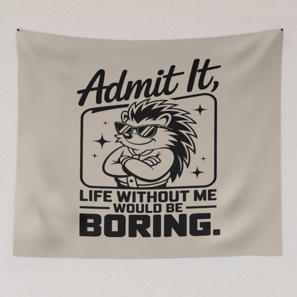 Item preview, donkey - funny donkey - donkey lover - donkey humor - sassy donkey - sarcastic quote - funny quote - witty saying - snarky - attitude - cheeky - admit it - life without me would be boring  designed and sold by JansenGS.