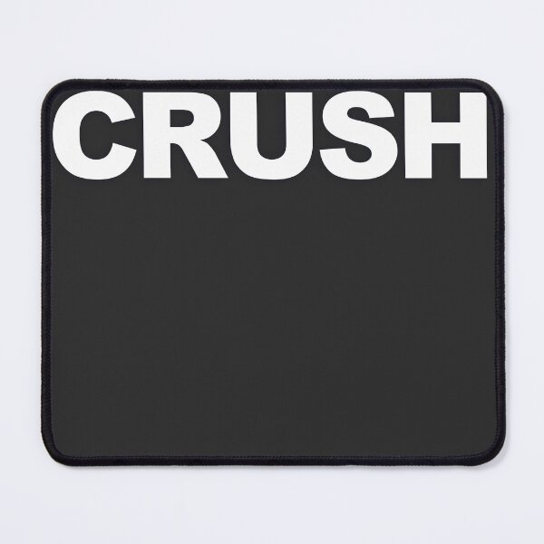 Item preview, CRUSH — White Minimal Bold Type Statement designed and sold by WORDPAUSE.