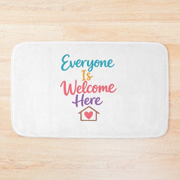 Item preview, Everyone Is Welcome Here  designed and sold by Art for Every Person.