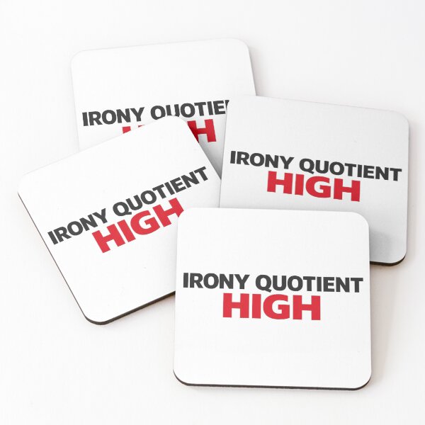 Item preview, Irony Quotient High Mood Meme designed and sold by Retr0Tshirts.