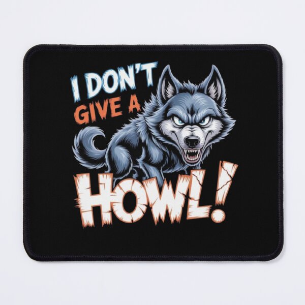 Item preview, Wolf artwork ,I don't give a howl designed and sold by Slickskillz11.