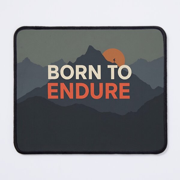 Item preview, Born to Endure – Motivational Mountain Ridge Design for Endurance Athletes designed and sold by endurothreads.