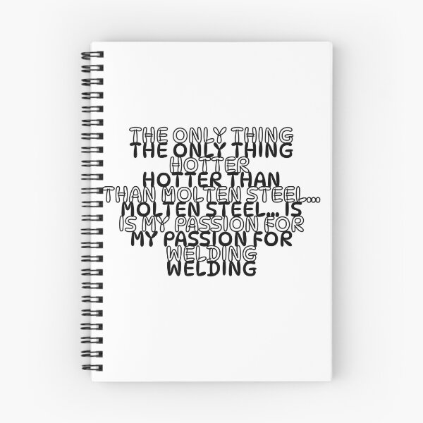 Item preview, Welding Passion – Hotter Than Steel T-Shirt designed and sold by IronMade Apparel.