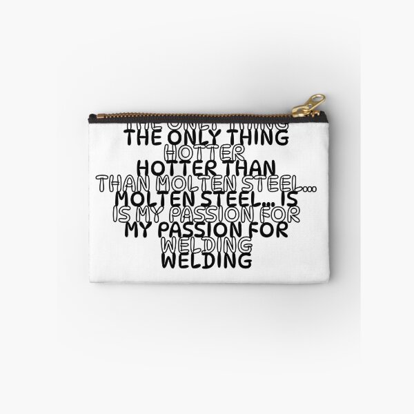 Item preview, Welding Passion – Hotter Than Steel T-Shirt designed and sold by IronMade Apparel.
