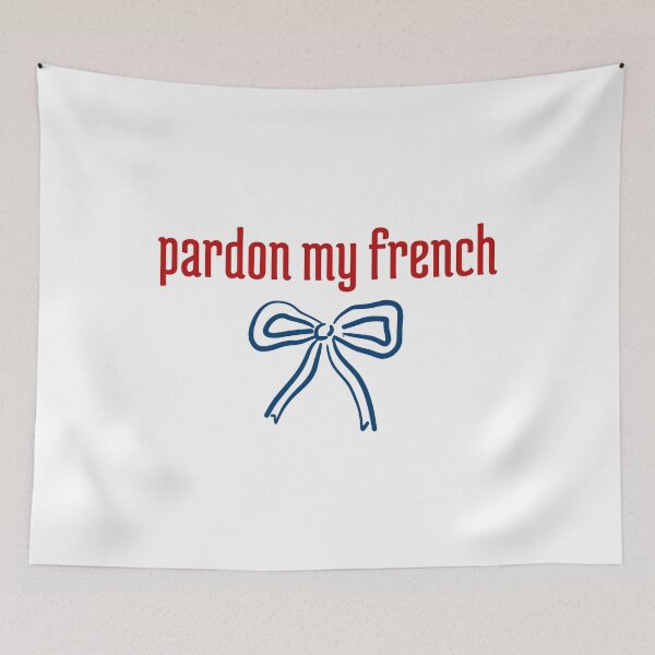 Item preview, Pardon My French Funny French Quote Illustration designed and sold by Mars Babe.