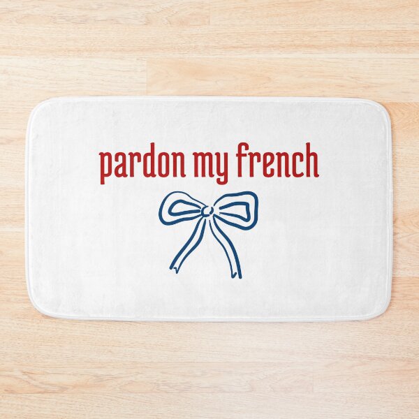 Item preview, Pardon My French Funny French Quote Illustration designed and sold by Mars Babe.