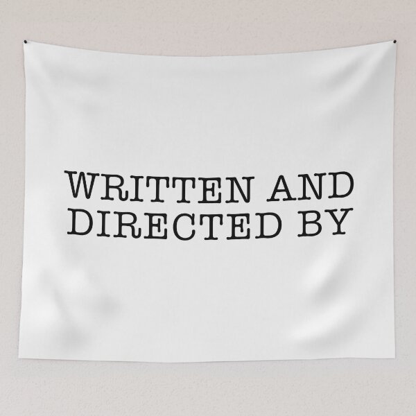 Item preview, Written And Directed by designed and sold by corbrand.