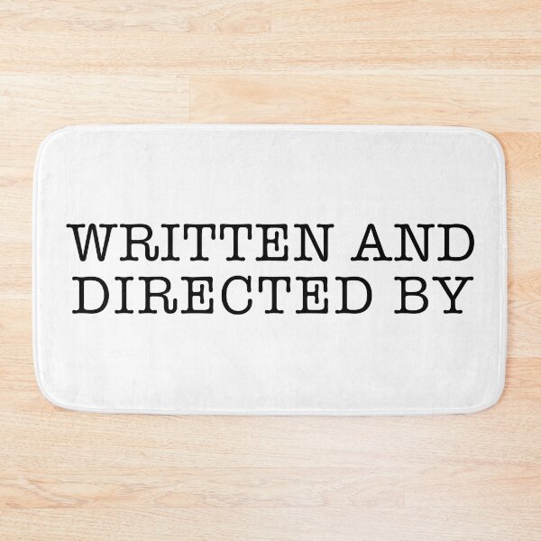 Item preview, Written And Directed by designed and sold by corbrand.