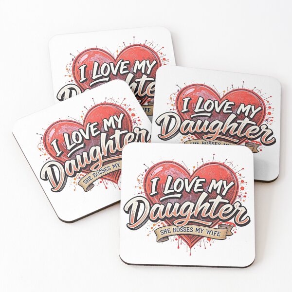 Item preview, I love my daughter. She bosses my wife designed and sold by Pirate-Coast.