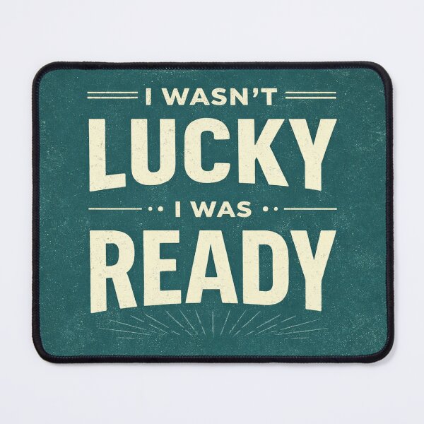 Item preview, I Wasn’t Lucky, I Was Ready designed and sold by the-dovlat.