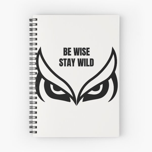 Item preview, BE WISE,STAY WILD designed and sold by LariLoDesigns.