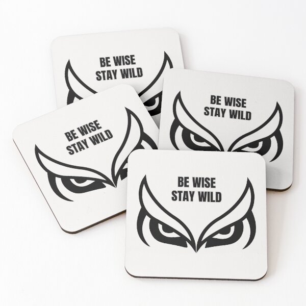 Item preview, BE WISE,STAY WILD designed and sold by LariLoDesigns.