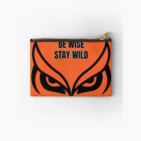Item preview, BE WISE,STAY WILD designed and sold by LariLoDesigns.