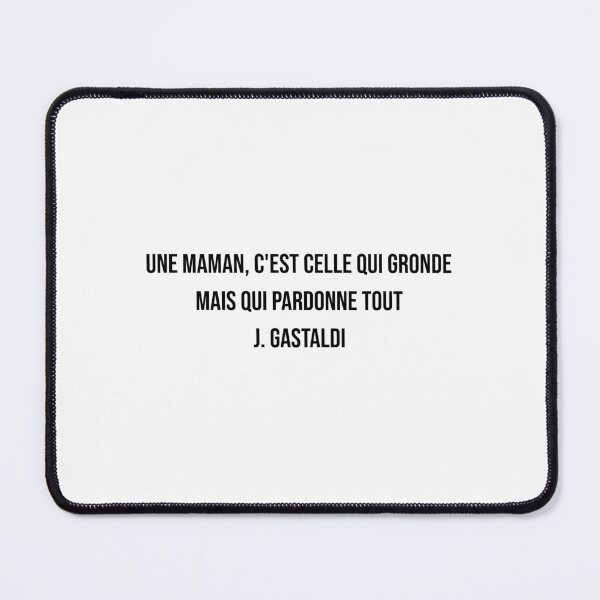 Item preview, Une maman, c'est celle qui gronde mais qui pardonne tout. Jean Gastaldi designed and sold by LiteraryQuotes.