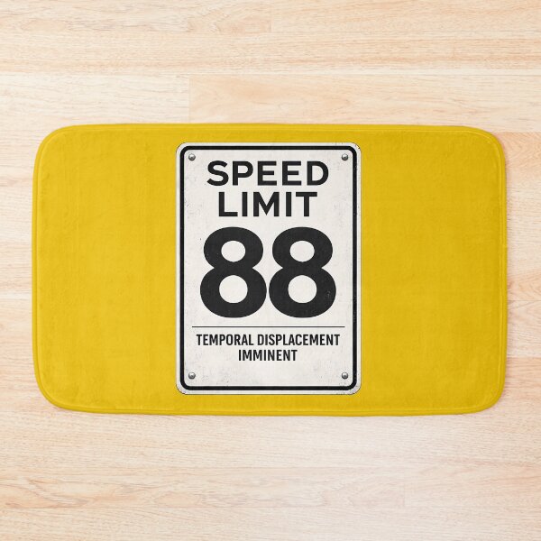 Item preview, Speed Limit 88 MPH Temporal Displacement Sign designed and sold by agearb.