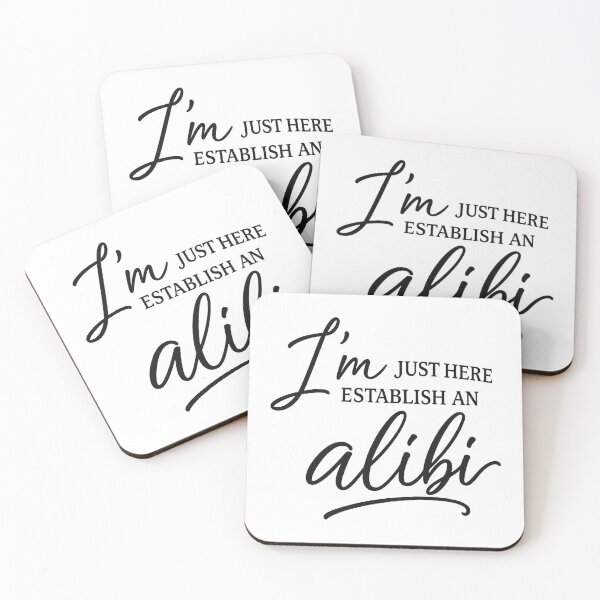 Item preview, im just here to establish an alibi,Best Friend Gift Funny,Fitness designed and sold by CloudyPress.