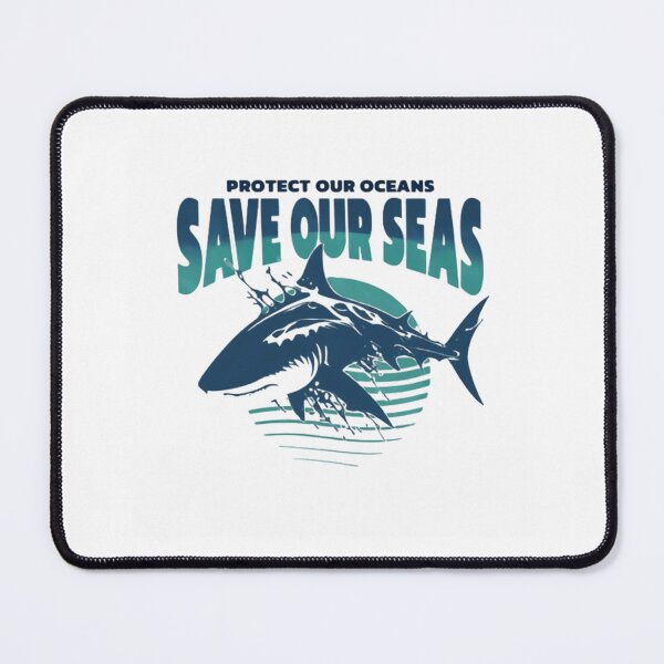 Item preview, Protect Our Oceans Save Our Seas Shark designed and sold by SkeletonsDanger.