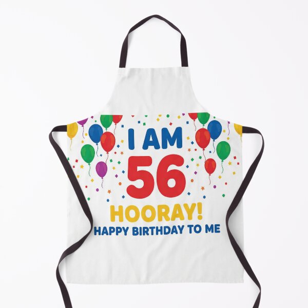 Item preview, I am 56 Hooray! Happy Birthday to Me - Tag My Shirt designed and sold by Tag My Shirt - Clothing Made to Be Written On..