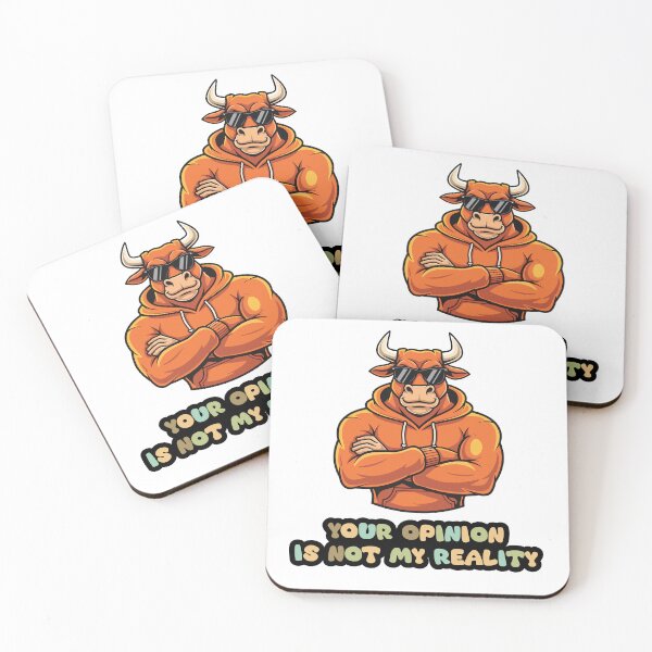 Item preview, Your Opinion Is Not My Reality 2 – Cool Bull Attitude Quote Design designed and sold by FilzArt.